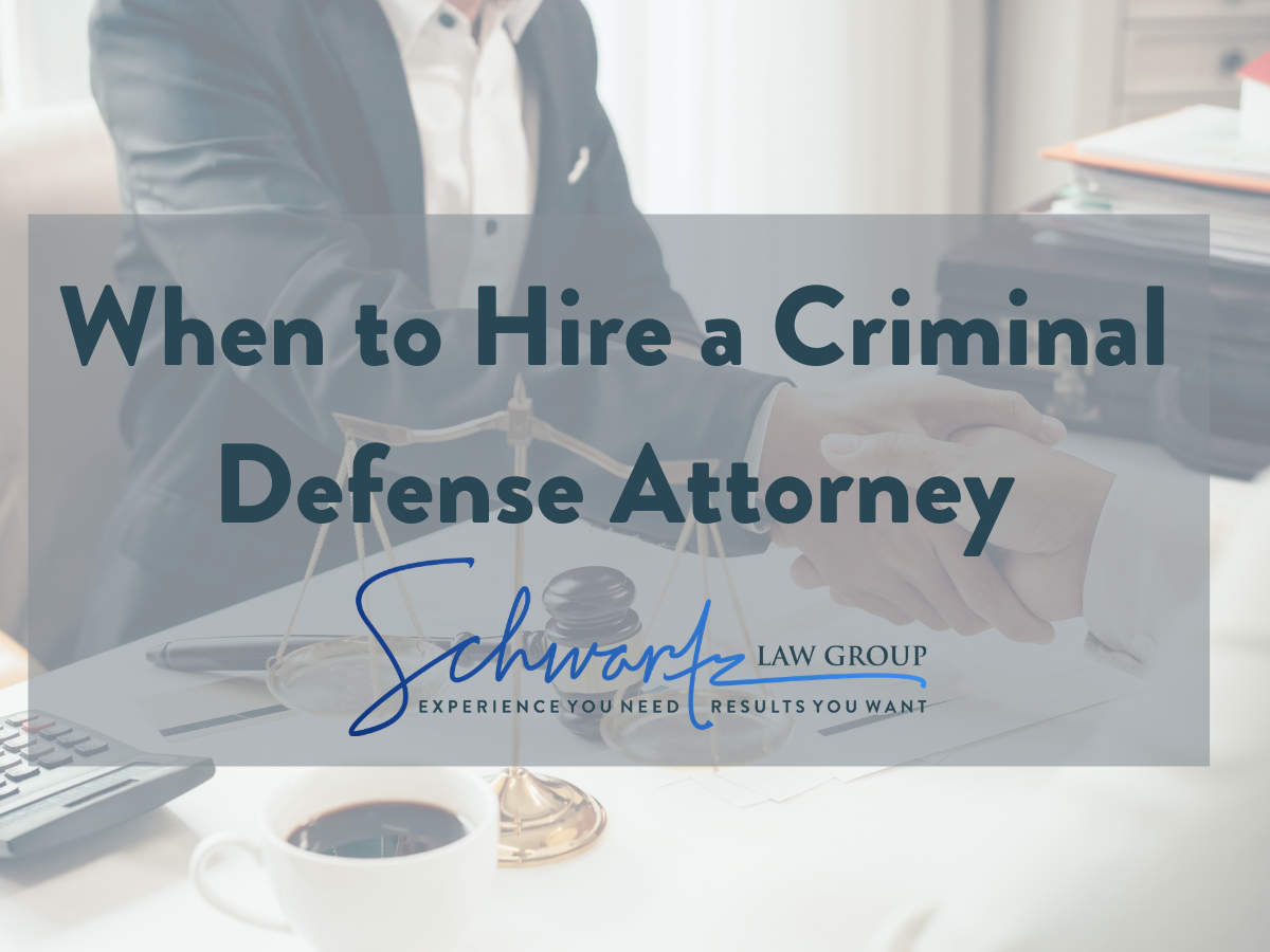 Hire A Criminal Defense Attorney Schwartz Law Group